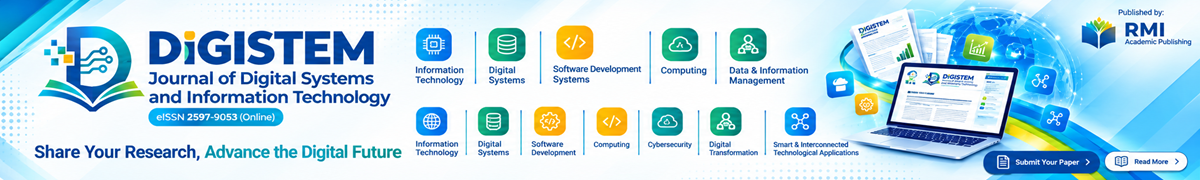 DIGISTEM: Journal of Digital Systems and Information Technology